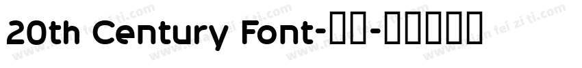 20th Century Font-常规字体转换